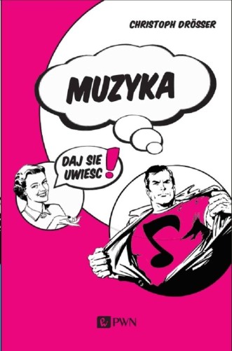 Muzyka. Daj się uwieść!, Christoph Drosser