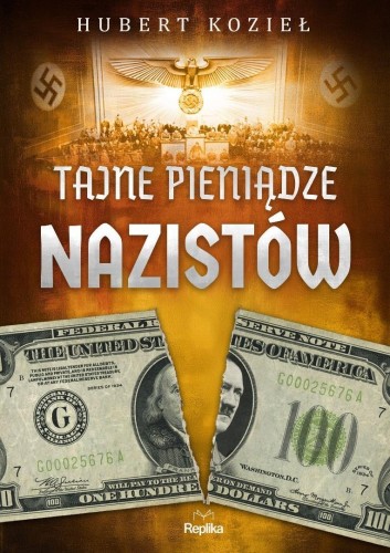 Tajne pieniądze nazistów, Hubert Kozieł