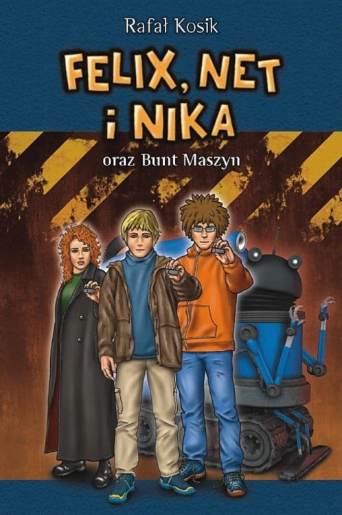 Felix, Net i Nika oraz Bunt Maszyn w.2022