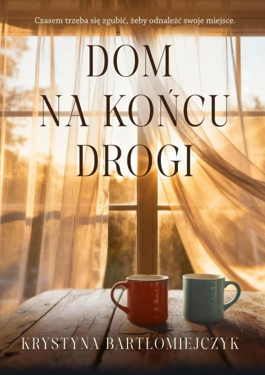 Dom na końcu drogi, Krystyna Bartłomiejczyk