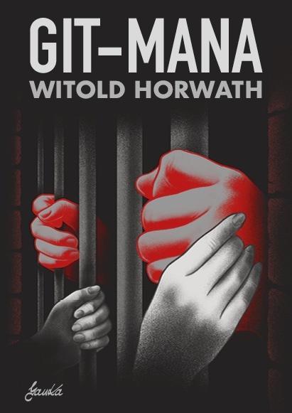 Git-mana, Witold Horwath