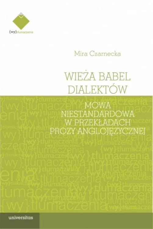 Wieża Babel dialektów, Mira Czarnecka