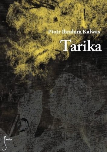 Tarika, Piotr Ibrahim Kalwas