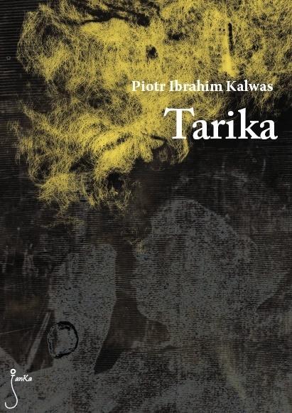 Tarika, Piotr Ibrahim Kalwas