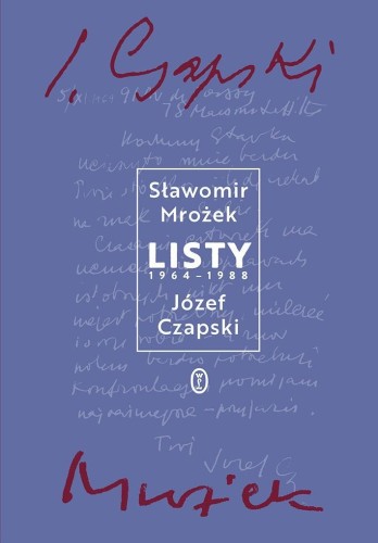 Listy 1964-1988, Józef Czapski, Sławomir Mrożek
