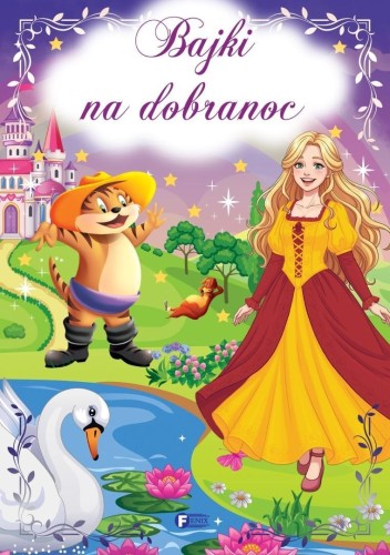 Bajki na dobranoc, praca zbiorowa