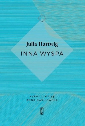 Inna wyspa, Julia Hartwig