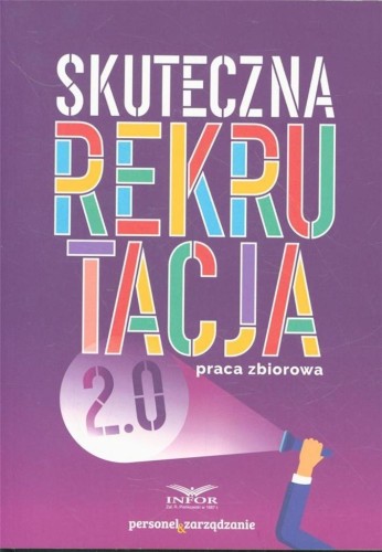 Skuteczna rekrutacja 2.0., praca zbiorowa