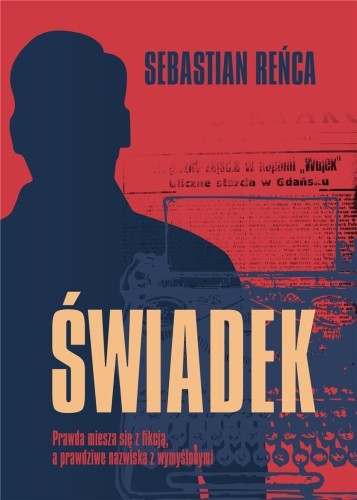 Świadek, Sebastian Reńca