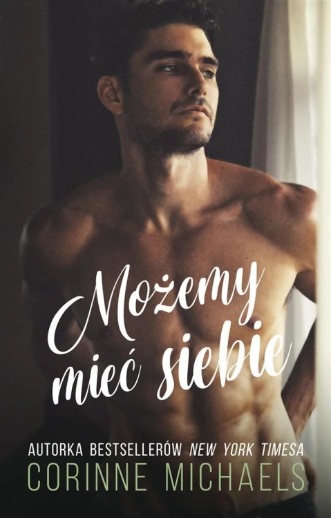 Możemy mieć siebie, Michaels Corinne