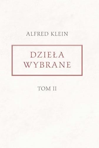 Dzieła wybrane T.2, Alfred Klein