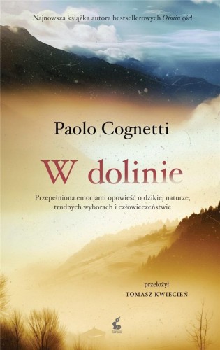 W dolinie, Paolo Cognetti, Tomasz Kwiecień