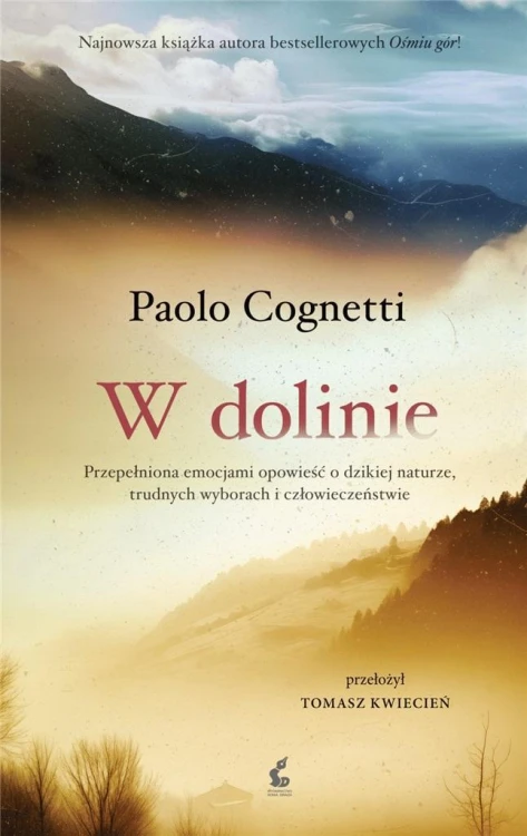W dolinie, Paolo Cognetti, Tomasz Kwiecień