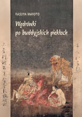 Wędrówki po buddyjskich piekłach, Kasuya Makoto