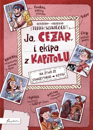 Ja, Cezar i ekipa z Kapitolu, Frank Schwieger