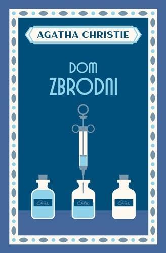 Dom zbrodni, Agatha Christie