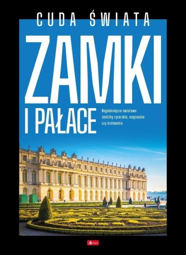 Cuda Świata. Zamki i pałace, praca zbiorowa