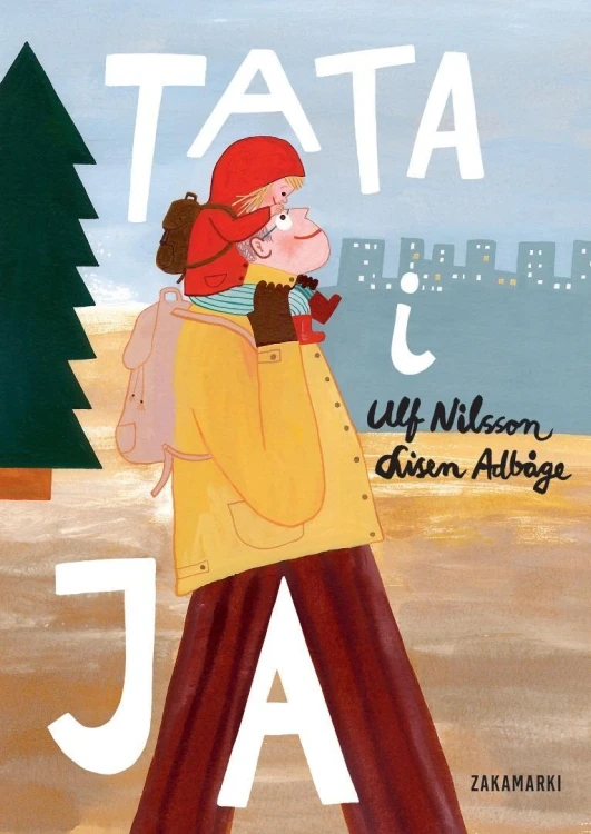Tata i ja, Ulf Nilsson, Lisen Adbage