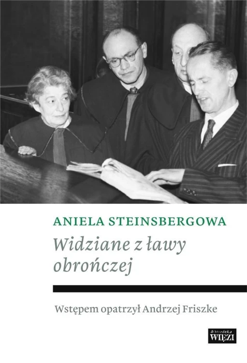 Widziane z ławy obrończej, Aniela Steinsbergowa