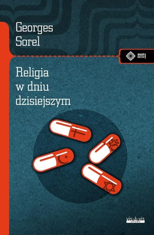 Religia w dniu dzisiejszym, Georges Sorel