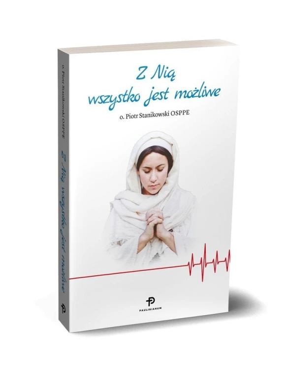 Z Nią wszystko jest możliwe, Piotr Stanikowski