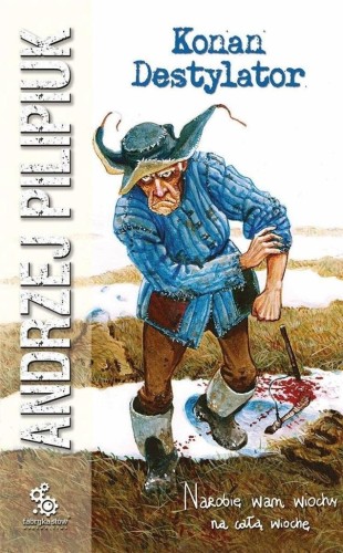 Konan Destylator, Andrzej Pilipiuk