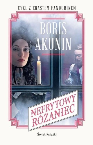 Nefrytowy różaniec, Boris Akunin