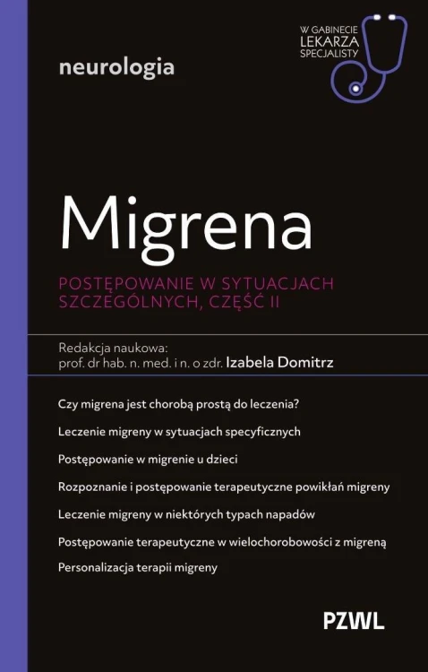 Migrena. Postępowanie w sytuacjach szczególnych...