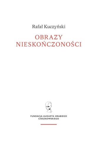 Obrazy Nieskończoności, Rafał Kuczyński