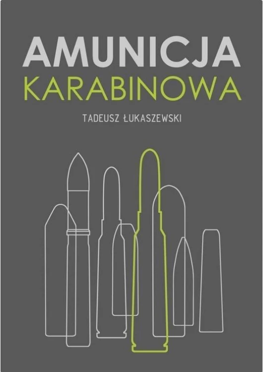 Amunicja karabinowa, Tadeusz Łukaszewski