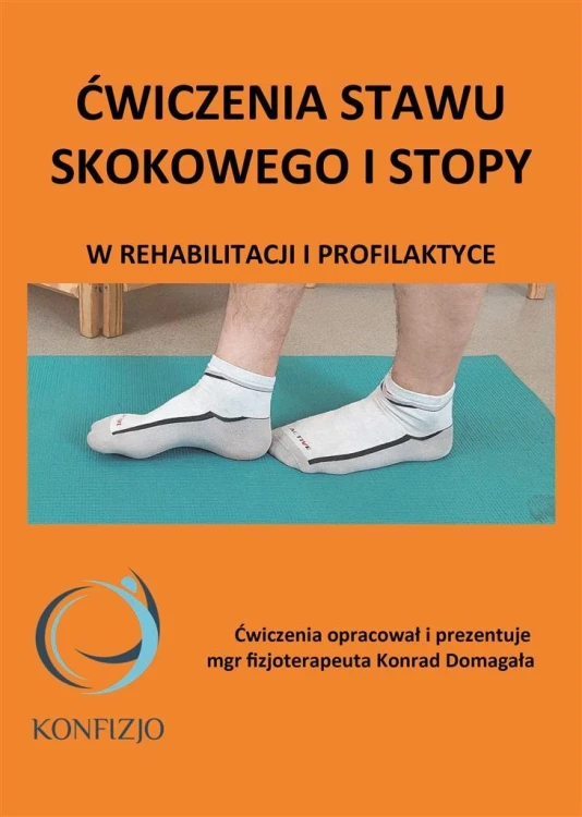 Ćwiczenia stawu skokowego i stopy, Konrad Domagała