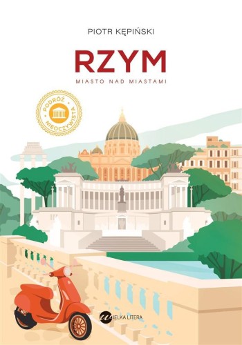 Rzym. Miasto nad miastami, Piotr Kępiński