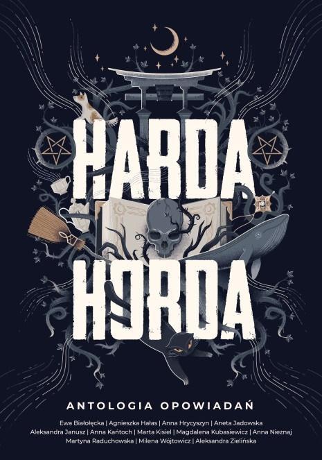 Harda Horda. Antologia, praca zbiorowa