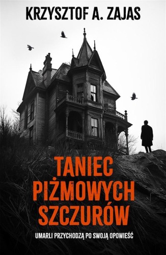 Taniec piżmowych szczurów, Krzysztof Zajas