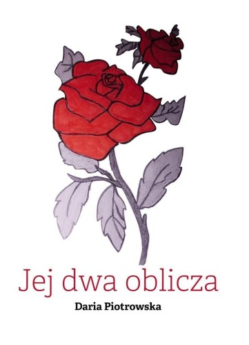Jej dwa oblicza, Daria Piotrowska