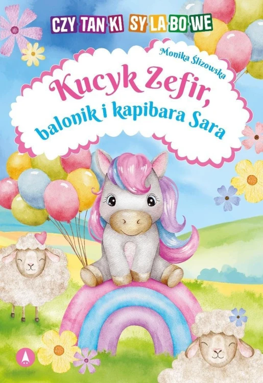 Kucyk Zefir, balonik i kapibara Sara