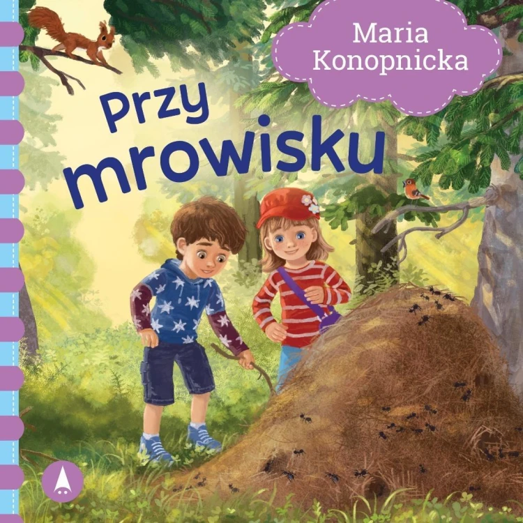 Przy mrowisku, Maria Konopnicka