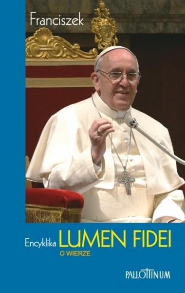 Encyklika Lumen Fidei, Papież Franciszek