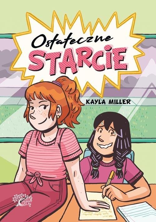 Ostateczne starcie, Kayla Miller