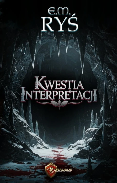 Kwestia Interpretacji, E.M. Ryś
