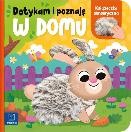 Dotykam i poznaję. W domu. Książeczka sensoryczna