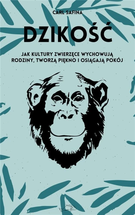 Dzikość, Carl Safina