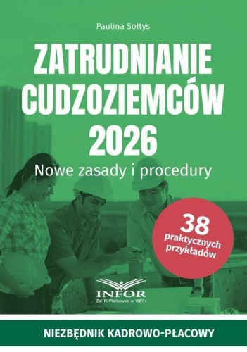 Zatrudnianie cudzoziemców 2026 Nowe zasady..