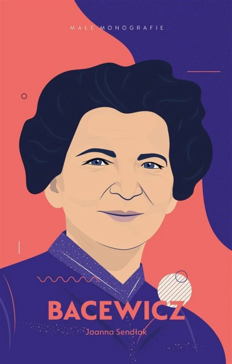 Bacewicz, Joanna Sendłak