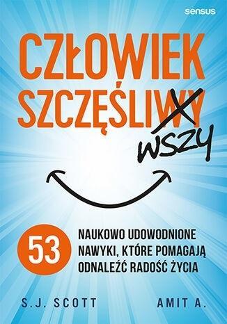 Człowiek szczęśliwszy, S. J. Scott, Amit A.