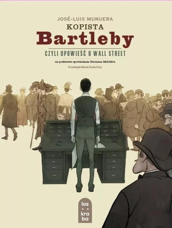 Kopista Bartleby, czyli opowieść o Wall Street