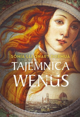 Tajemnica Wenus, Sonia Lleonart Dormua