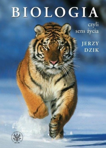 Biologia, czyli sens życia, Jerzy Dzik