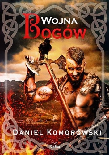 Wojna bogów, Daniel Komorowski
