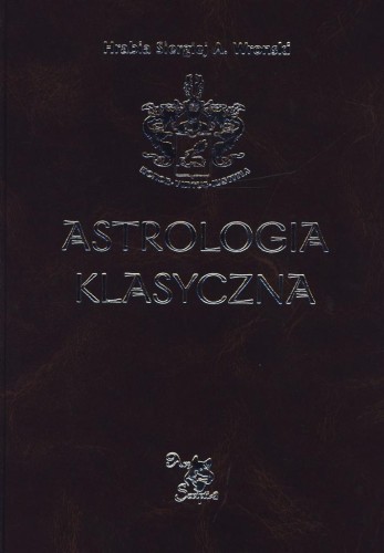 Astrologia klasyczna Tom XI Tranzyty. Część 2